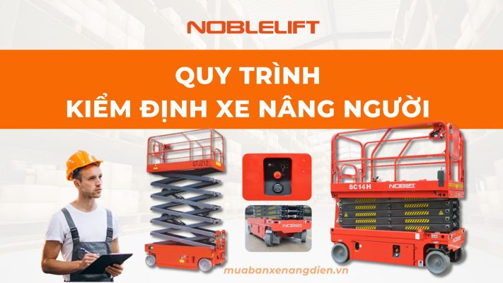 Thời hạn kiểm định xe nâng người