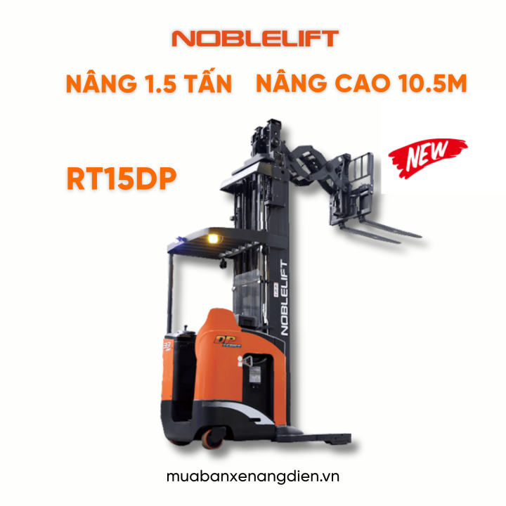 Xe nâng Reach Truck 1.5 tấn RT15DP Noblelift